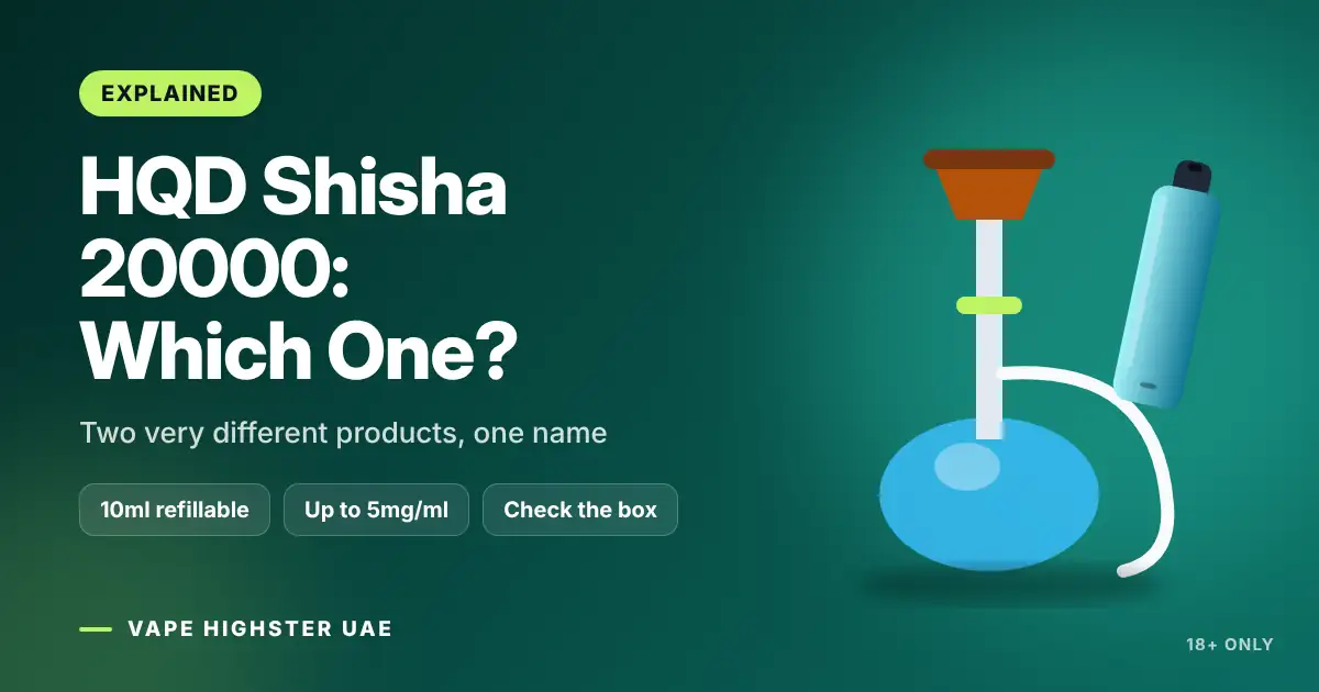HQD Shisha 20000: Which One? - Two very different products, one name