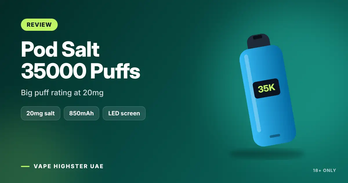 Pod Salt 35000 Puffs - Big puff rating at 20mg