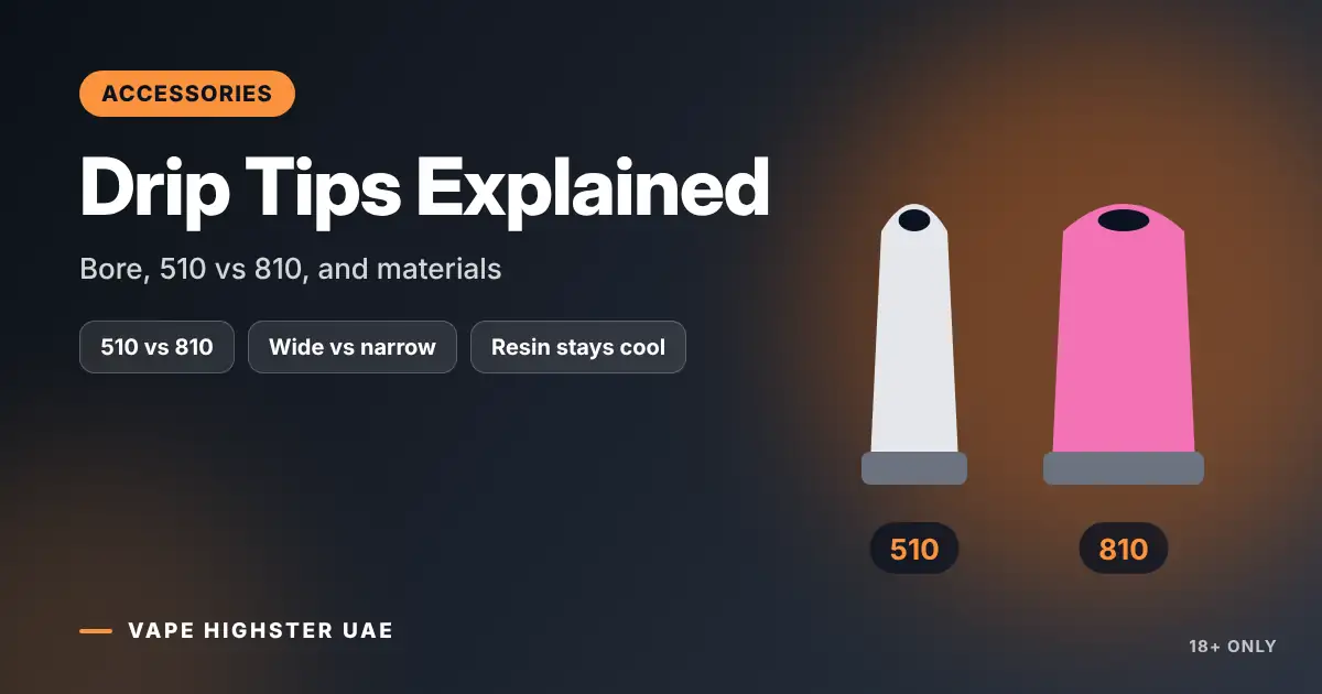 Drip Tips Explained - Bore, 510 vs 810, and materials