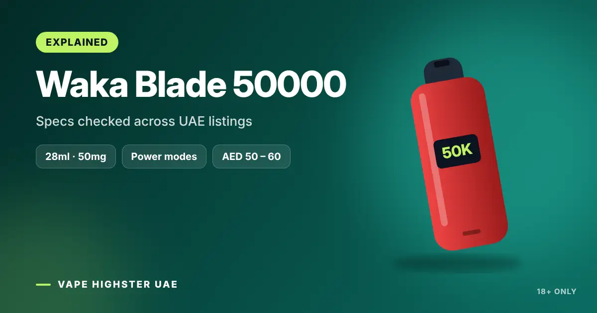 Waka Blade 50000 - Specs checked across UAE listings